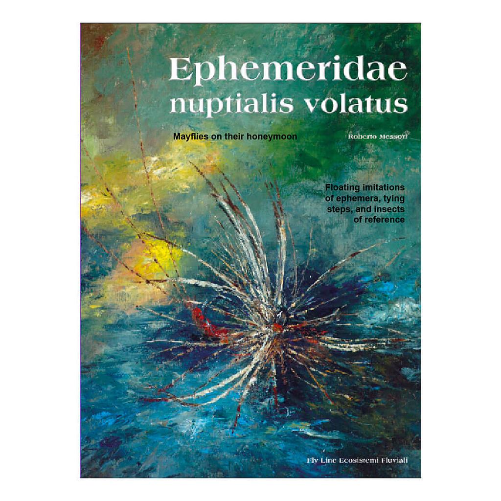 Ephemeridae Nuptialis Volatus (EN)